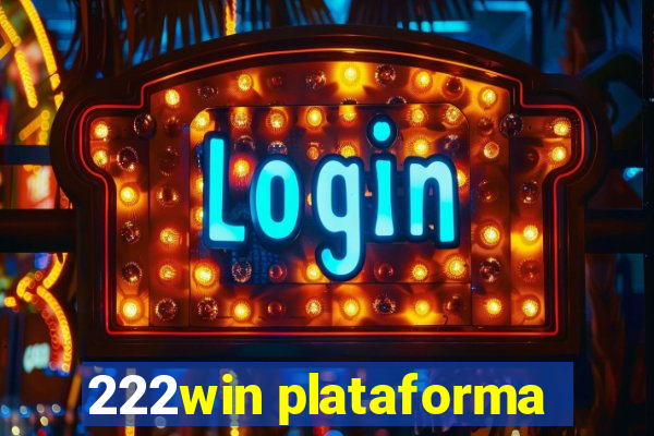 222win plataforma